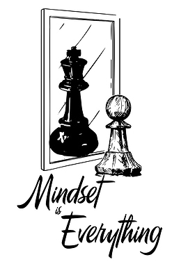 Mindset is Everything: Chess Piece Reflection