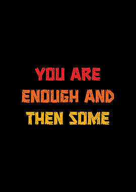 You are Enough and Then Some Retro Motivation