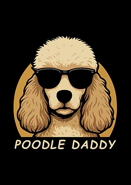 Poodle Daddy with Sunglasses