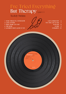 I've Tried Everything But Therapy Vinyl Poster