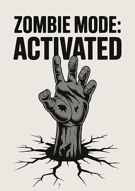 Zombie Mode Activated Graphic