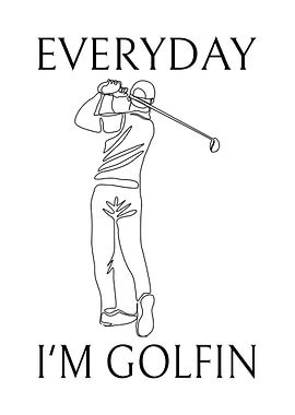 Everyday I'm Golfin' Line Art