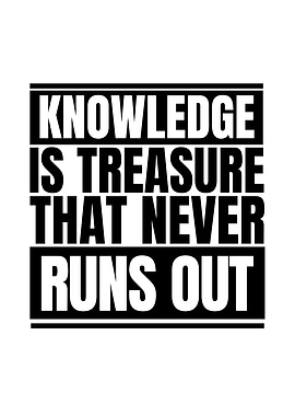 Knowledge is Treasure