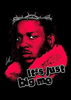 Kendrick Lamar 'It's just big me'