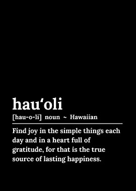 Hau'oli Definition Black and White