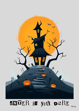 Enter If You Dare — Haunted House Halloween Art