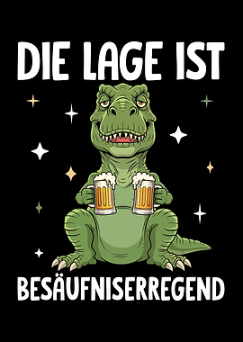 Dinosaur with Beer - German Text