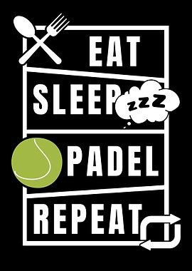 Eat Sleep Padel Repeat