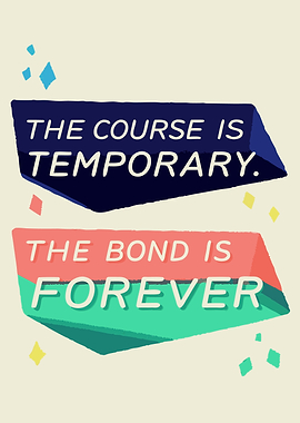 The Course is Temporary, Bond Forever
