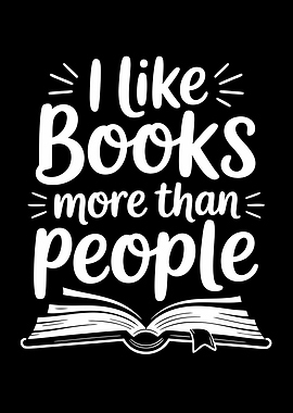 I Like Books More Than People