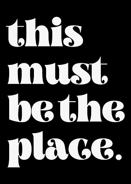 This Must Be The Place Typography