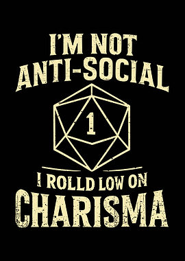 I'm Not Anti-Social D20