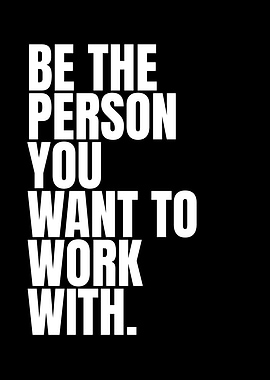 Motivational Quote: Be the Person