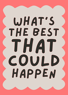 Inspirational Quote: What's the Best?