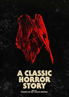 A Classic Horror Story Poster