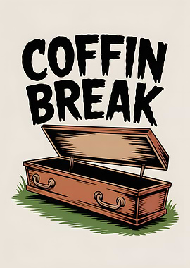 Coffin Break Illustration