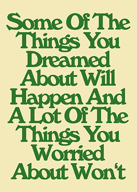 Inspirational Text Art: Dreams and Worries