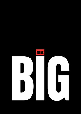 Think Big Minimalist Poster