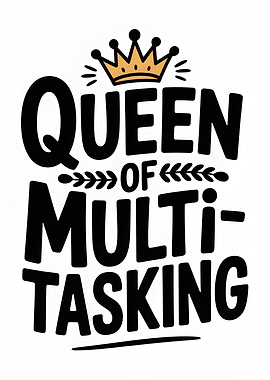 Queen of Multitasking Text Art