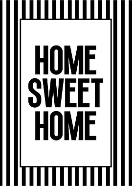 Home Sweet Home