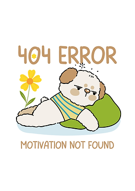 404 Error: Motivation Not Found