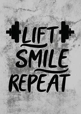 Lift Smile Repeat Motivational Gym Art