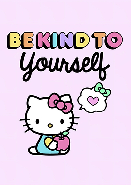 Hello Kitty: Be Kind To Yourself