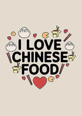 I Love Chinese Food Graphic