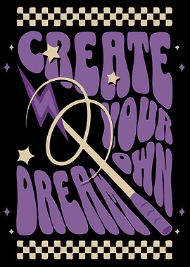Create Your Own Dream