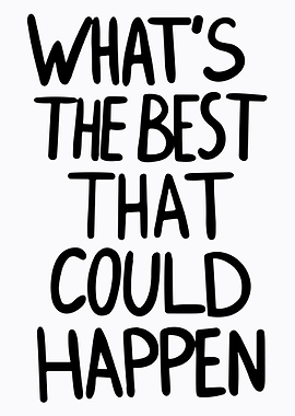Inspirational Quote: What's the Best?