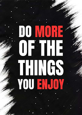 Motivational Quote: Do More of Things
