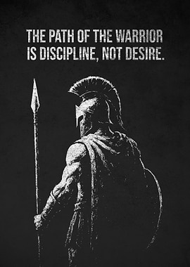 Warrior's Path: Discipline, Not Desire