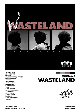 Brent Faiyaz Wasteland