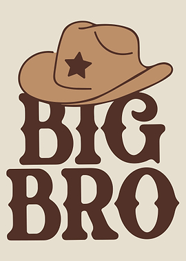 Big Bro Cowboy Hat Text Art