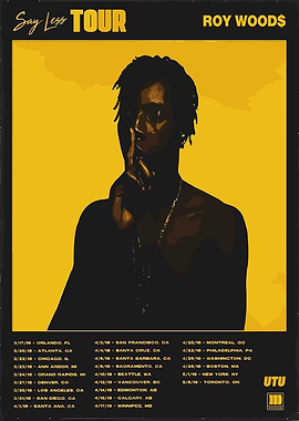 Roy Woods Say Less Tour Poster