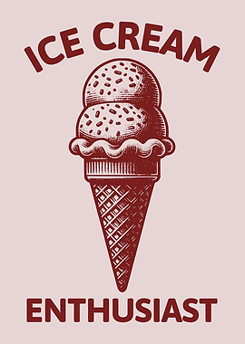 Ice Cream Enthusiast Ice Cream Lover