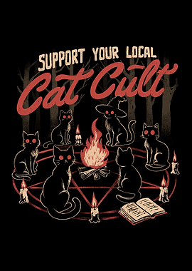 Support Your Local Cat Cult