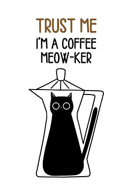 Coffee Meow-ker Funny Cat Illustration