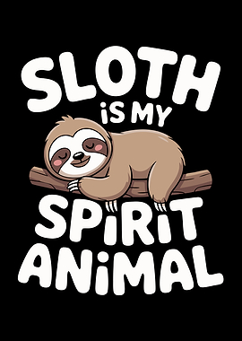 Sloth is my spirit animal