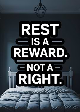 Rest is a Reward Typography poster