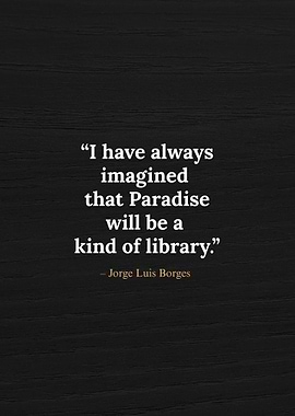 Paradise Library Quote - Jorge Luis Borges