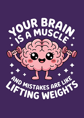 Brain Is A Muscle Funny
