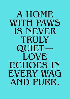 A Home With Paws Text Art