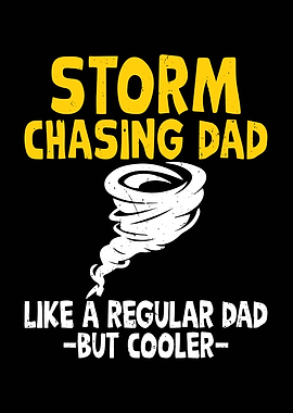Storm Chasing Dad