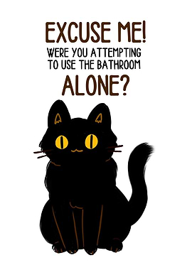 Excuse Me Cat Bathroom Humor