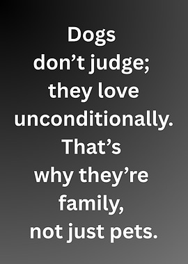 Dogs: Unconditional Love Text Art
