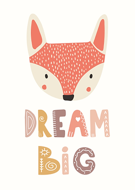 Cute Fox Dream Big