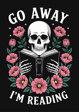 Go Away I'm Reading Skull