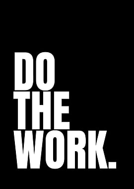 Do The Work Motivational Poster