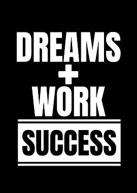Dreams, Work, and Success Typography